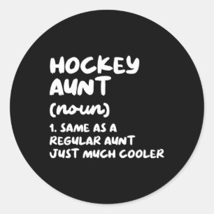 Hockey Aunt Definition Funny Amp; Sassy Sports Classic Round Sticker