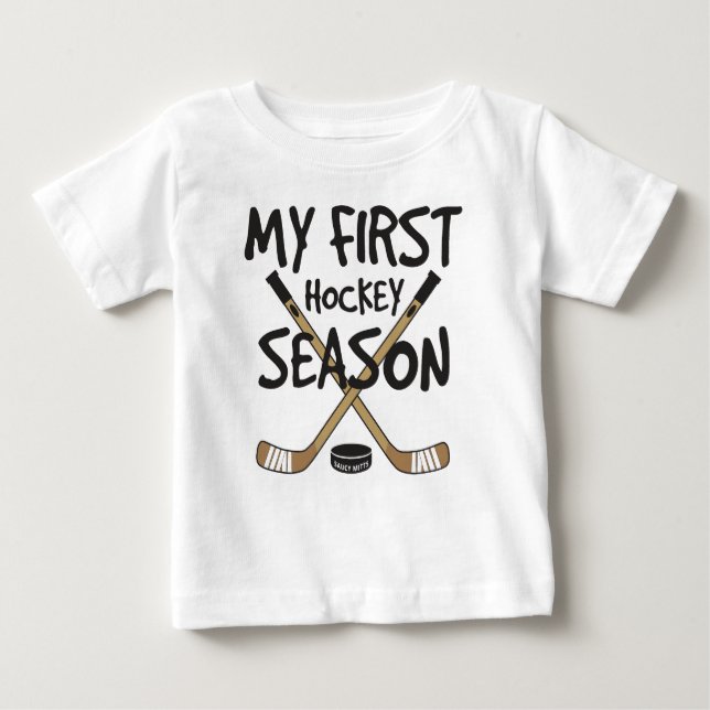 Hockey Baby My First Hockey Season Hockey Sticks Baby T-Shirt (Front)