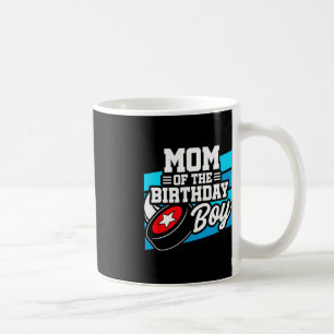 Hockey Birthday - Birthday Mum - Boys Hockey Birth Coffee Mug