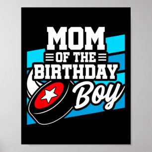 Hockey Birthday - Birthday Mum - Boys Hockey Birth Poster