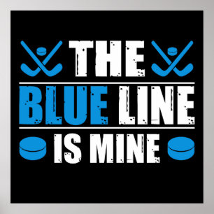 Hockey Blue Line Poster