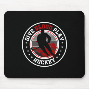 Hockey boy stuff or Give Blood Play Hockey White Mouse Pad
