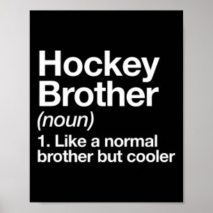 Hockey Brother Definition Fun Sports Poster