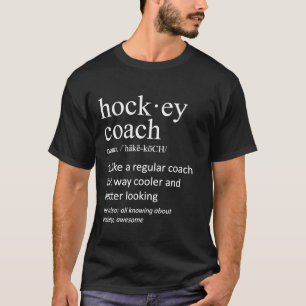 Hockey Coach Definition Sports Funny Trainer T-Shirt