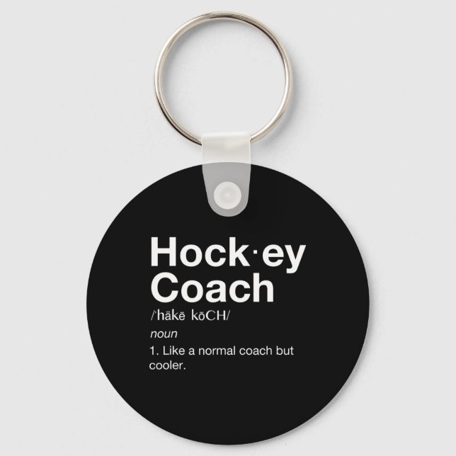 Hockey Coach Fun Sport Coaching Definition  Key Ring (Front)