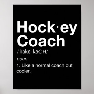 Hockey Coach Fun Sport Coaching Definition  Poster