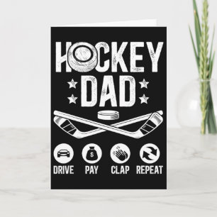 Hockey Dad Drive Pay Clap Ice Hockey Player Father Card