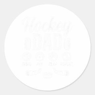 Hockey Dad Drive Pay Clap Ice Hockey Player Father Classic Round Sticker