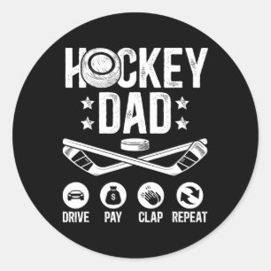 Hockey Dad Drive Pay Clap Ice Hockey Player Father Classic Round Sticker