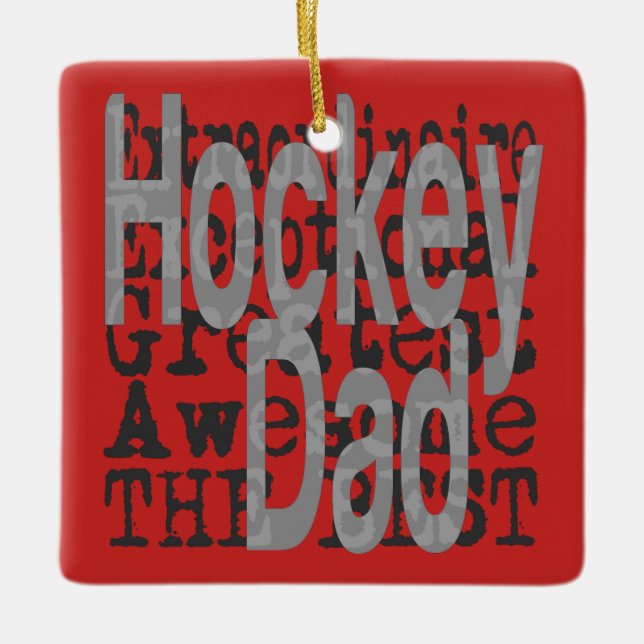 Hockey Dad Extraordinaire Ceramic Ornament (Front)