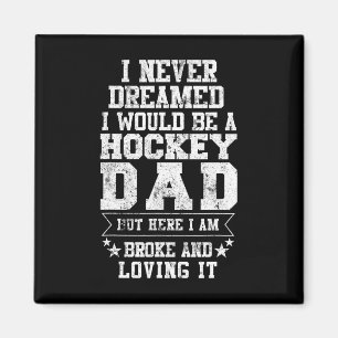 Hockey Dad Fun Father's Day Tee Dads Gift Magnet