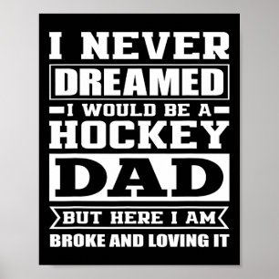 Hockey Dad Funny Dads Ice Hockey Poster