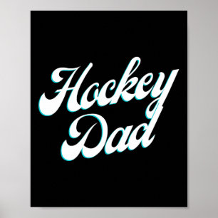 Hockey Dad Icy Script For Proud Rink-side Fathers  Poster