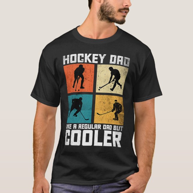 Hockey Dad Like Regular But Cooler Father's Day  8 T-Shirt (Front)