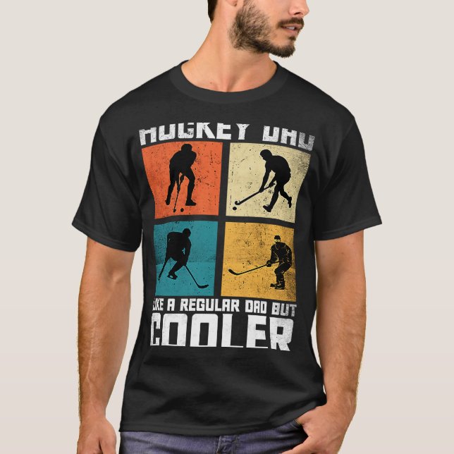 Hockey Dad Like Regular But Cooler Father's Day  8 T-Shirt (Front)