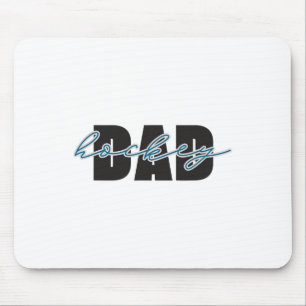 Hockey Dad Proud Father Game Day Ice Rinkside Fan  Mouse Pad