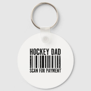 Hockey Dad Scan For Payment Funny Dad Ice Hockey Key Ring