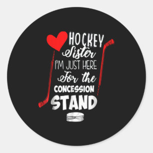 Hockey Elister Im Just Here Efor The Concession Classic Round Sticker