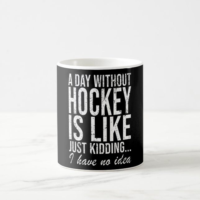 Hockey Field Hockey Sport Funny Saying Gift Coffee Mug (Center)
