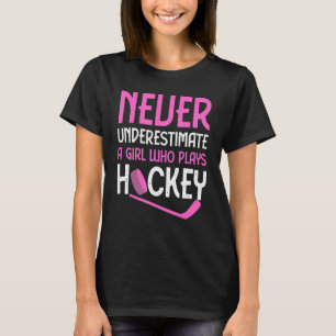 Hockey For Women Girls Ice Hockey Player Hockey 1 T-Shirt