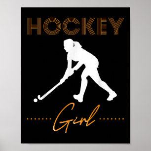 Hockey Girl Field Hockey Gift Field Hockey Player Poster