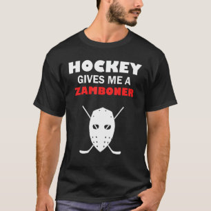 Hockey Gives Me A Zamboner Funny Hockey Fan T-Shirt