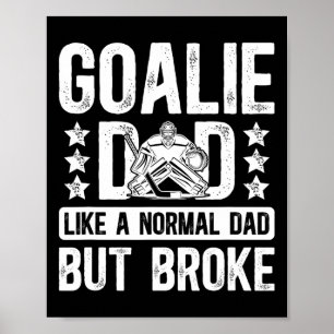 Hockey Goalie Dad Definition Dad Of A Hockey Keepe Poster