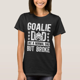 Hockey Goalie Dad Definition Dad Of A Hockey Keepe T-Shirt