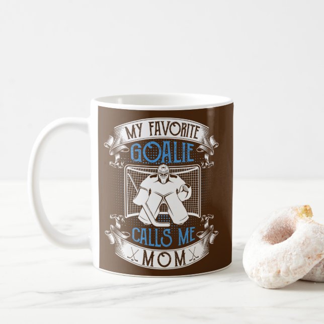 Hockey Goalie Favourite Calls Mum Mothers Gift Coffee Mug (With Donut)