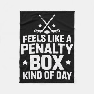 Hockey Goalie Feels Like A Penalty Box Kind Of Day Fleece Blanket