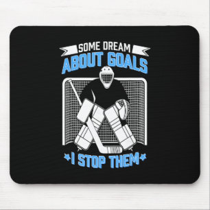 Hockey Goalie Ice Hockey Goalkeeper Funny Hockey B Mouse Pad
