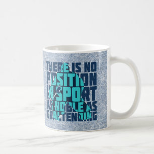 Hockey Goalie Noble Quote Cup
