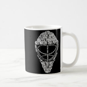 Hockey Goalie Quote For Hockey Goalie  Coffee Mug