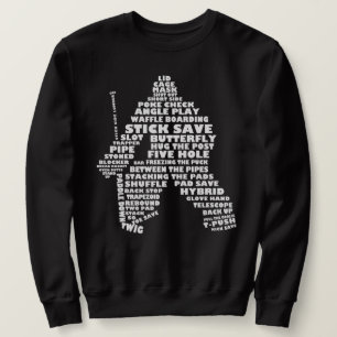 Hockey Goalie Word Art Sweatshirt