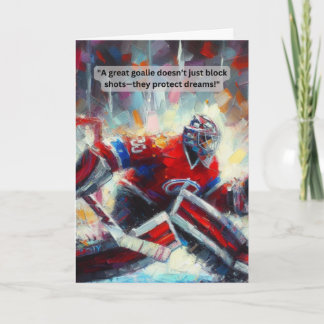 Hockey Greeting Card Goalie – "Defend Your Dreams"