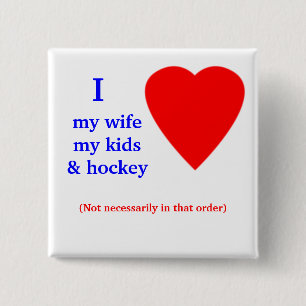 Hockey I Heart My Wife 15 Cm Square Badge