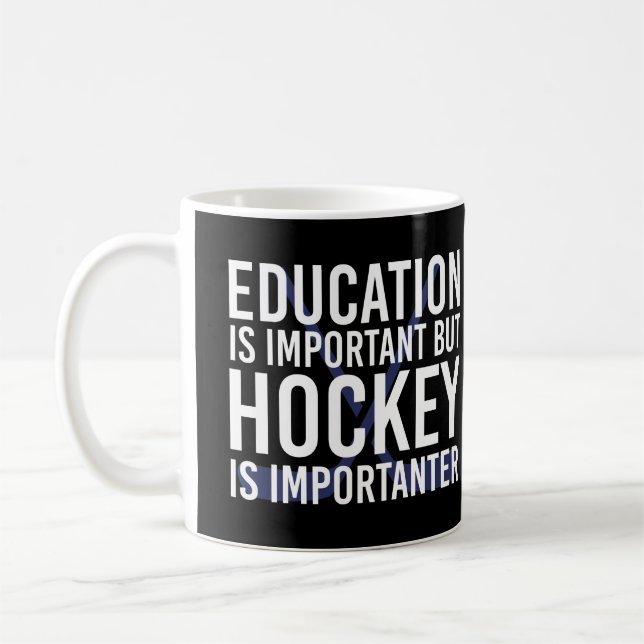 Hockey is importanter Funny Hockey gifts Coffee Mug (Left)