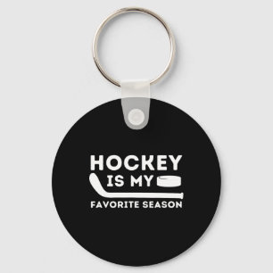 Hockey Is My Favorite Season - Funny Ice Hockey Pl Key Ring