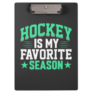 Hockey is My Favourite Season Clipboard