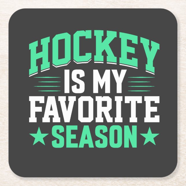 Hockey is My Favourite Season Square Paper Coaster (Front)