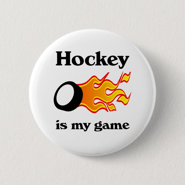 Hockey Is My Game Button (Front)
