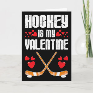 Hockey Is My Valentine Funny Sports Humour Team Me Card