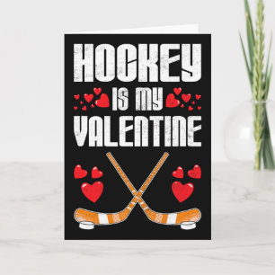 Hockey Is My Valentine Funny Sports Humour Team Me Card