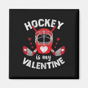Hockey Is My Valentine Goalie Ice Hockey Valentine Magnet