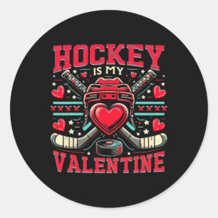 Hockey Is My Valentine Hockey Lover Valentines Day Classic Round Sticker