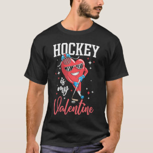 Hockey Is My Valentine  Singles Anti Valentine's D T-Shirt