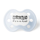 Hockey It's in my blood