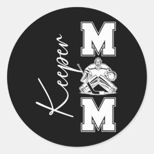 Hockey Keeper Mom Of An Ice Hockey Goalkeeper Mom Classic Round Sticker