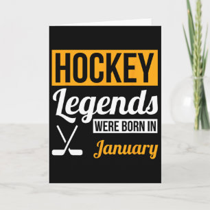 Hockey Legends Were Born In January Birthday Gift  Card