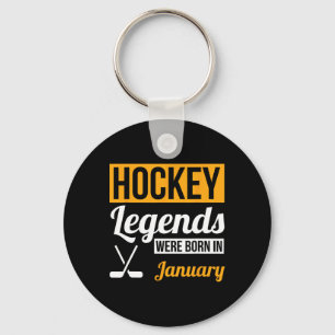 Hockey Legends Were Born In January Birthday Gift Key Ring
